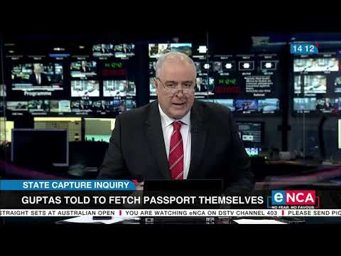 Guptas told to fetch passport themselves