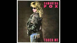 Touch Me (I Want Your Body) - Samantha Fox 1986