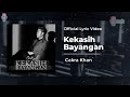 Cakra Kekasih Bayangan Official Lyric