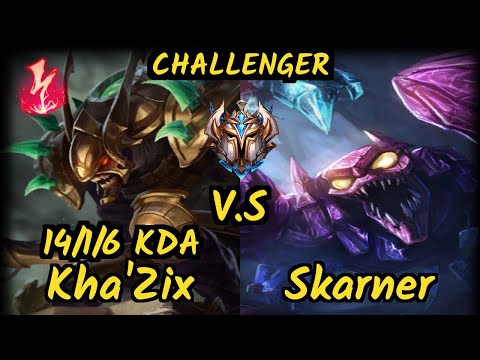 MSF Maxlore (KHA'ZIX) vs SKARNER - 14/1/6 KDA JUNGLE CHALLENGER GAMEPLAY - EUW