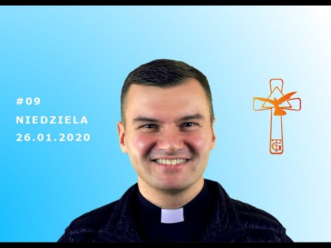 #09 - 26 stycznia 2020 - III niedziela zwykła - Jak odpowiedzieć na powołanie?