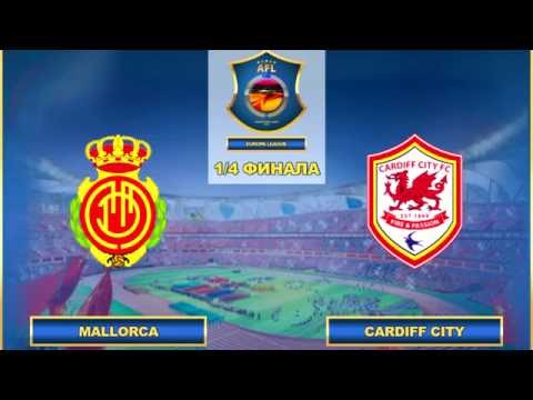 AFL. Europa League 2016. 1/4. Mallorca - Cardiff City