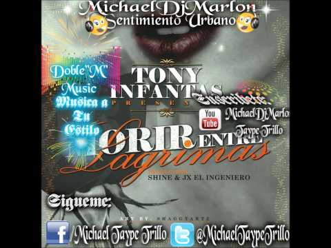 Morir Entre Lagrimas - Tony Infantas(★2014★)_★(Prod. By MichaelDjMarlon Taype Trillo)★DALE ME GUSTA✔