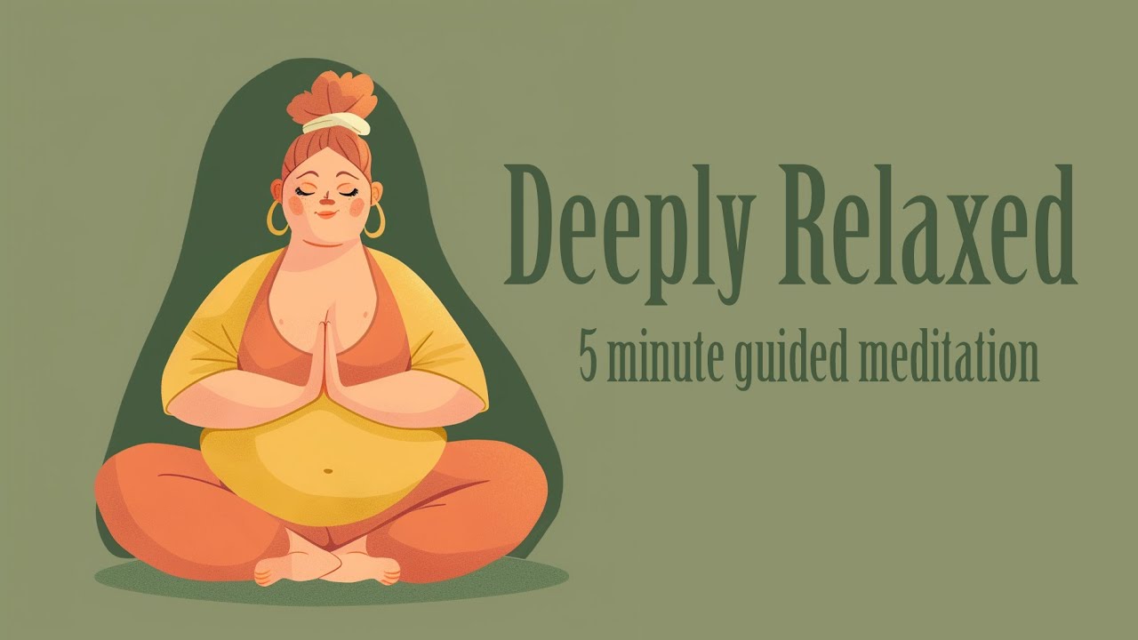 Deeply Relaxed in Just 5 Minutes (Guided Meditation)
