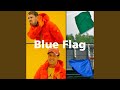 Blue Flag Remix