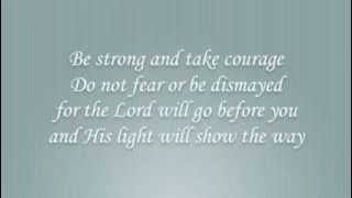 Be Strong and Take Courage - Stephanie Hall and Guy Penrod Integrity Alleluia Worship Band