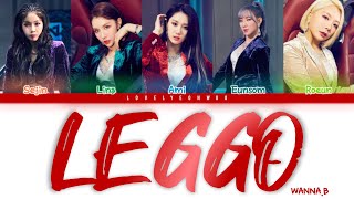 WANNA.B (워너비) – LEGGO Lyrics (Color Coded Han/Rom/Eng)