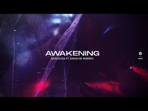 Monocule ft. Sarah De Warren - Awakening (Preview) // Aug 27
