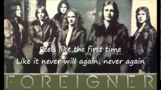 Foreigner - Feels Like The First Time [Lyrics]