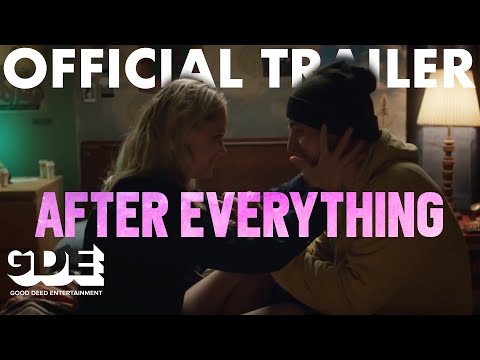 After Everything (Trailer)