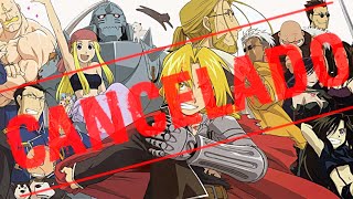 Netflix CANCELA Full Metal Alchemist Y FMA BROTHERHOOD !!