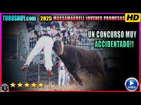 🔝💣 UN CONCURSO MUY ACCIDENTADO!! 😱😱MASSAMAGRELL JÓVENES PROMESAS 2025  ❤️❤️ TOROS TV