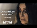 Üç Harfliler: Kara Büyü (2016 - Full HD)