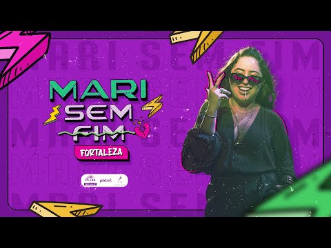 Mari Fernandez l "Mari Sem Fim" Fortaleza 2022 l Live Show Completo