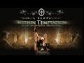 Within Temptation and Metropole Orchestra - Our ...