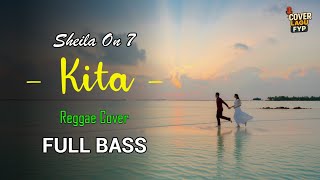 Download lagu Sheila On 7 - Kita (Reggae Cover) || Full Bass mp3 Download lagu Sheila On 7 - Kita (Reggae Cover) || Full Bass mp3