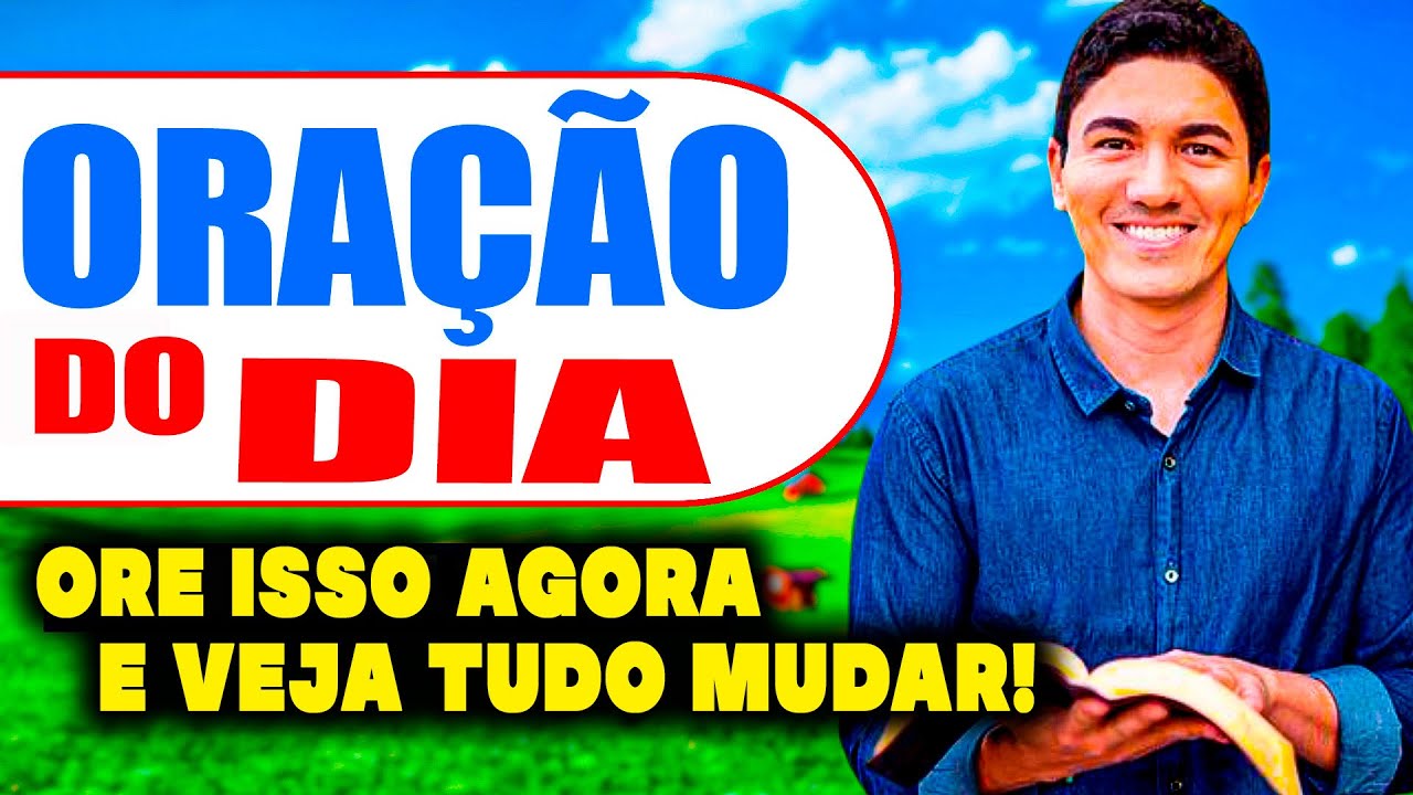 ORAÇÃO DO DIA: Deus Vai Quebrar Essas Correntes HOJE!