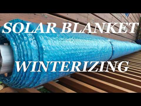 What Is The Best Way To Winterize a Pool Solar Blanket?