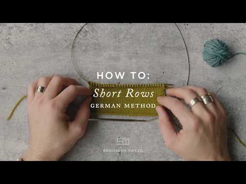 How To Knit: German Short Rows | Brooklyn Tweed