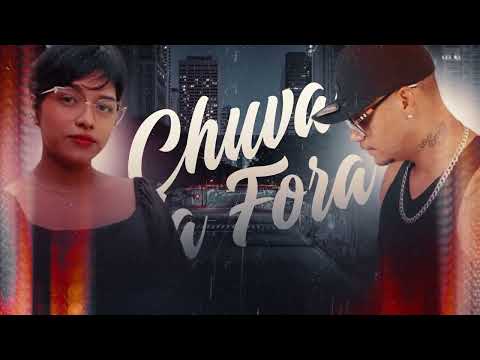 Chuva lá fora - Rapdemia feat Aninha Rocha