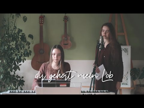 Dir gehört mein Lob