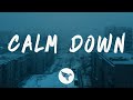 G-Eazy - Calm Down (Lyrics)