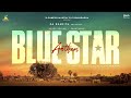 BLUE STAR Anthem HDR Ashok Selvan Shanthanu Govind Vasantha S Jayakumar Pa Ranjith