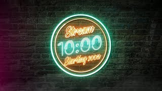 Neon 10 min Countdown - Live Stream Starting Soon