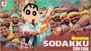 Thaanaa Serndha Koottam - Sodakku | Shin Chan | Anirudh