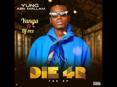 SIR ABK_Ft_Dj Rez-Yanga 2021(Die4R EP)