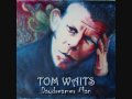 Buzz Fledderjohn.Tom Waits