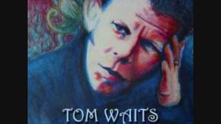 Buzz Fledderjohn.Tom Waits