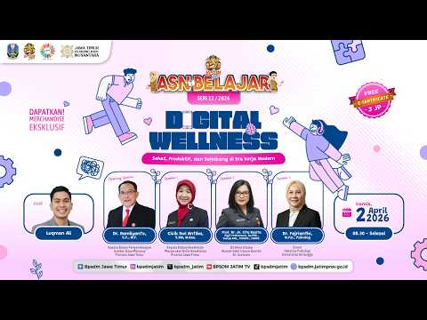 ASN Belajar Seri 11 | 2026 - Digital Wellness: Sehat, Produktif, dan Seimbang di Era Kerja Modern