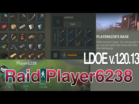 Raid Player6238 | Last Day on Earth v.1.20.13