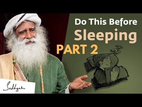 Do These 5 Things Before Sleeping Wisdom from Sadhguru Part 2 #insomnia