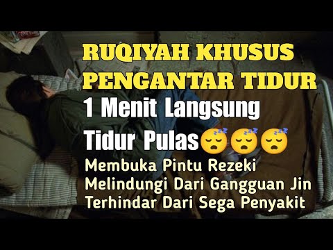 LANGSUNG NGANTUK, TERTIDUR PULAS DAN MIMPI INDAH. RUQYAH INSOMNIYAH TERDAHSYAT | RUQYAH SUSAH TIDUR