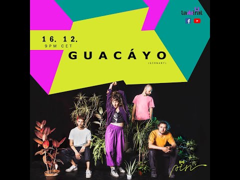 Guacáyo @ PIN TV | Taksirat Festival 2020