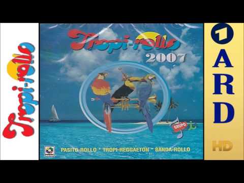 Grupo i - Tropi-Rollo 2007 - PASITO ROLLO