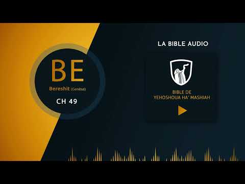 Bereshit (Genèse) - Chapitre 49 (Audio)