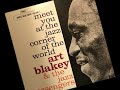 "What Know" Art Blakey & The Jazz Messenegers