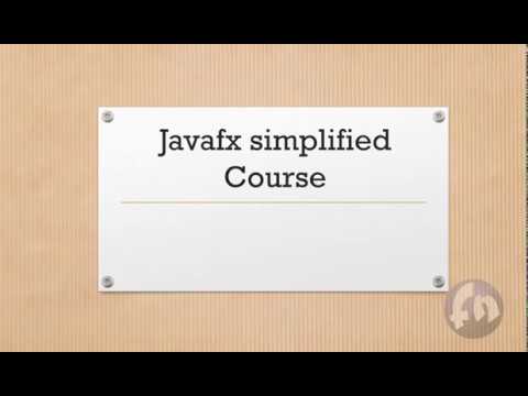 1. Javafx Tutorial - Course Introduction