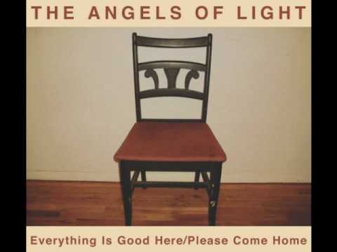 Angels of Light - Rose of Los Angeles