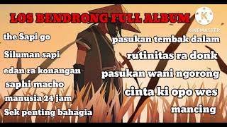 Download lagu The Best Of LOS BENDRONG Full Album 2023 HIP HOP JOGYA mp3