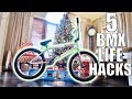 Top 5 BMX Life Hacks To IMPROVE Your LIFE!