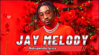 Jay Melody - Nakupenda ( Music video lyrics)