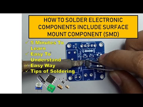 How To Solder SMD and Surface Mount Component, Easy Way, 5 Minutes To Learn , Easy To Understand