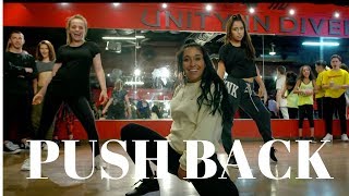 Push Back - Neyo, Bebe Rexha &amp; Stefflon Don DANCE VIDEO | Dana Alexa Choreography