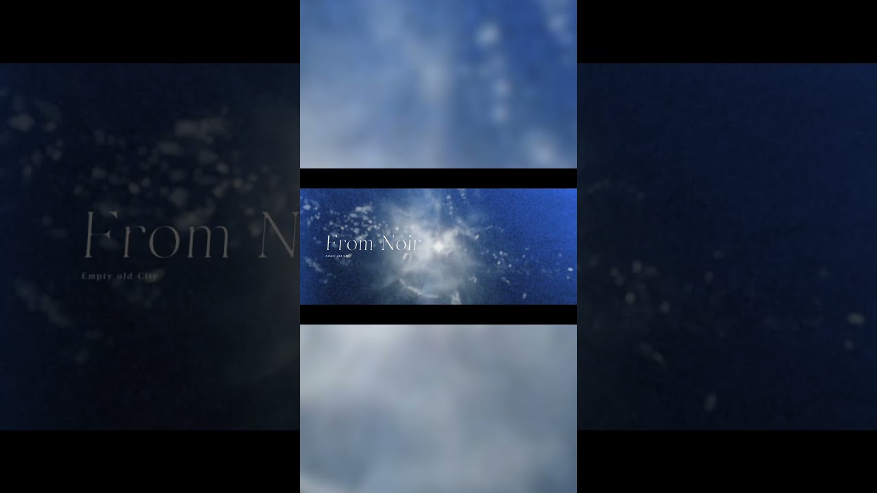 Empty old City - From Noir (English Ver.)