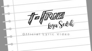 Download lagu T-Five - Lagu Sedih mp3 Download lagu T-Five - Lagu Sedih mp3
