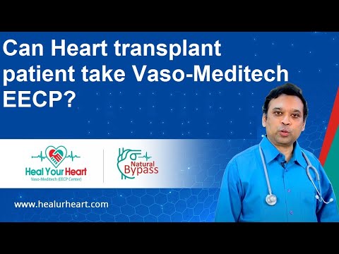 Can the heart transplant patient take Vaso-Meditech EECP?
